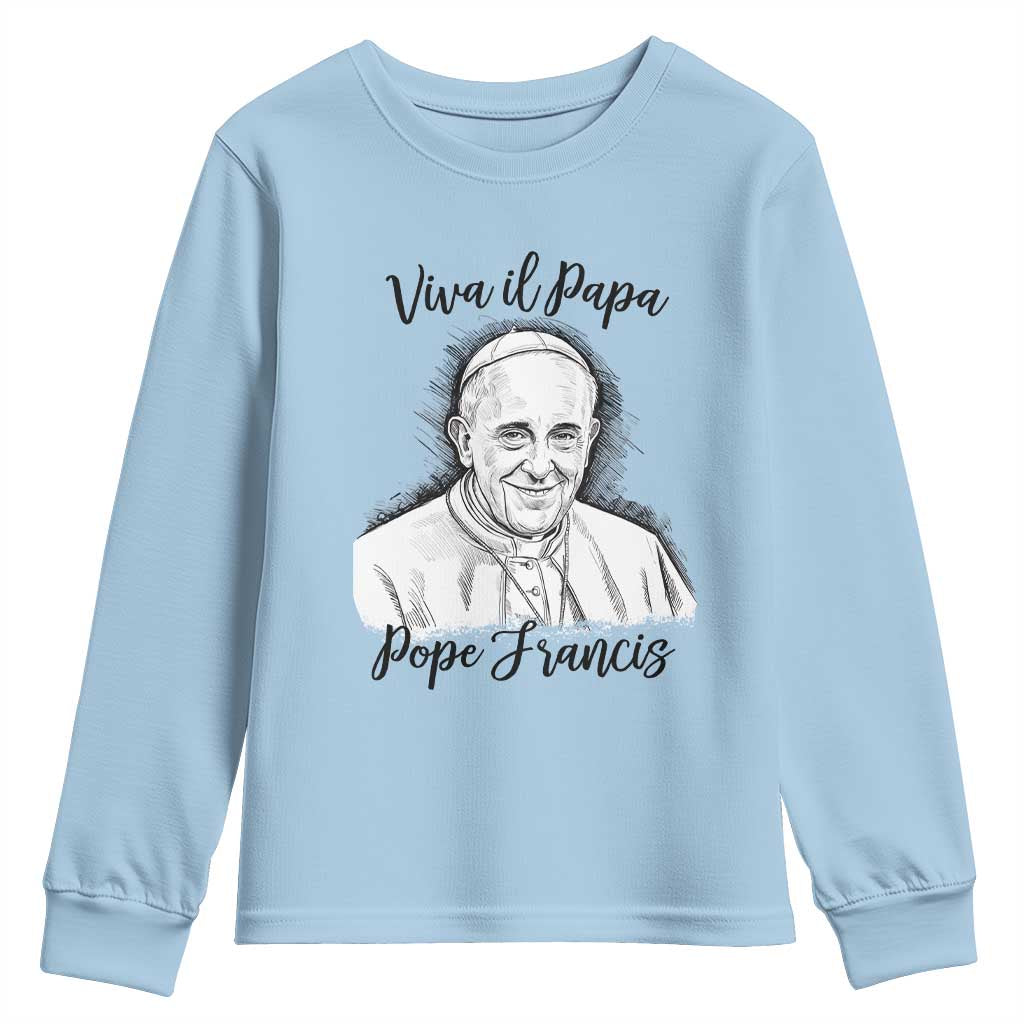 Viva il Papa Pope Francis Youth Sweatshirt Thank You Papa Catholic Tribute TS02 Light Blue Print Your Wear