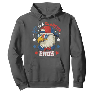 WTF Is A Kilometer Bruh Hoodie Funny Patriotic American Bald Eagle TS02 Dark Heather Print Your Wear