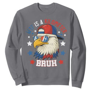 WTF Is A Kilometer Bruh Sweatshirt Funny Patriotic American Bald Eagle TS02 Charcoal Print Your Wear