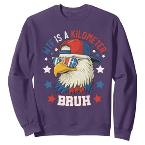 WTF Is A Kilometer Bruh Sweatshirt Funny Patriotic American Bald Eagle TS02 Purple Print Your Wear