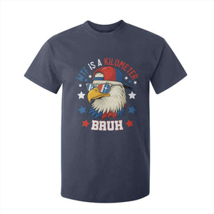 WTF Is A Kilometer Bruh T Shirt For Kid Funny Patriotic American Bald Eagle TS02 Navy Print Your Wear