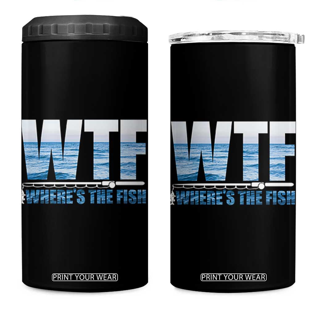 WTF Where's The Fish 4 in 1 Can Cooler Tumbler Funny Fishing Gifts Dad Grandpa Fathers Day TB10 One Size: 16 oz Black Print Your Wear
