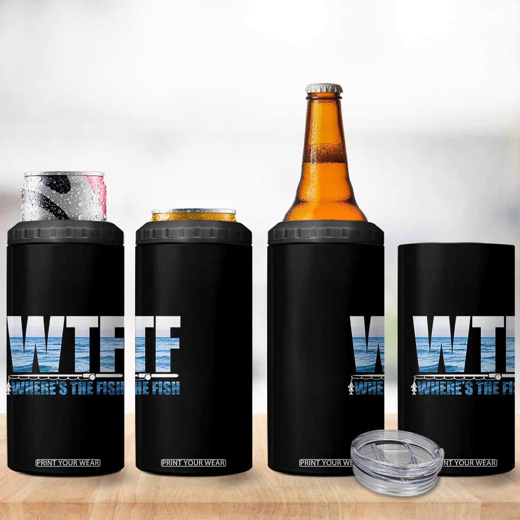 WTF Where's The Fish 4 in 1 Can Cooler Tumbler Funny Fishing Gifts Dad Grandpa Fathers Day TB10 Print Your Wear