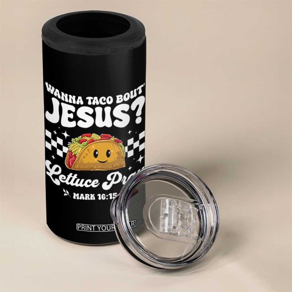 Wanna Taco Bout Jesus Cinco de Mayo 4 in 1 Can Cooler Tumbler Funny Religious Christian TS10 Print Your Wear