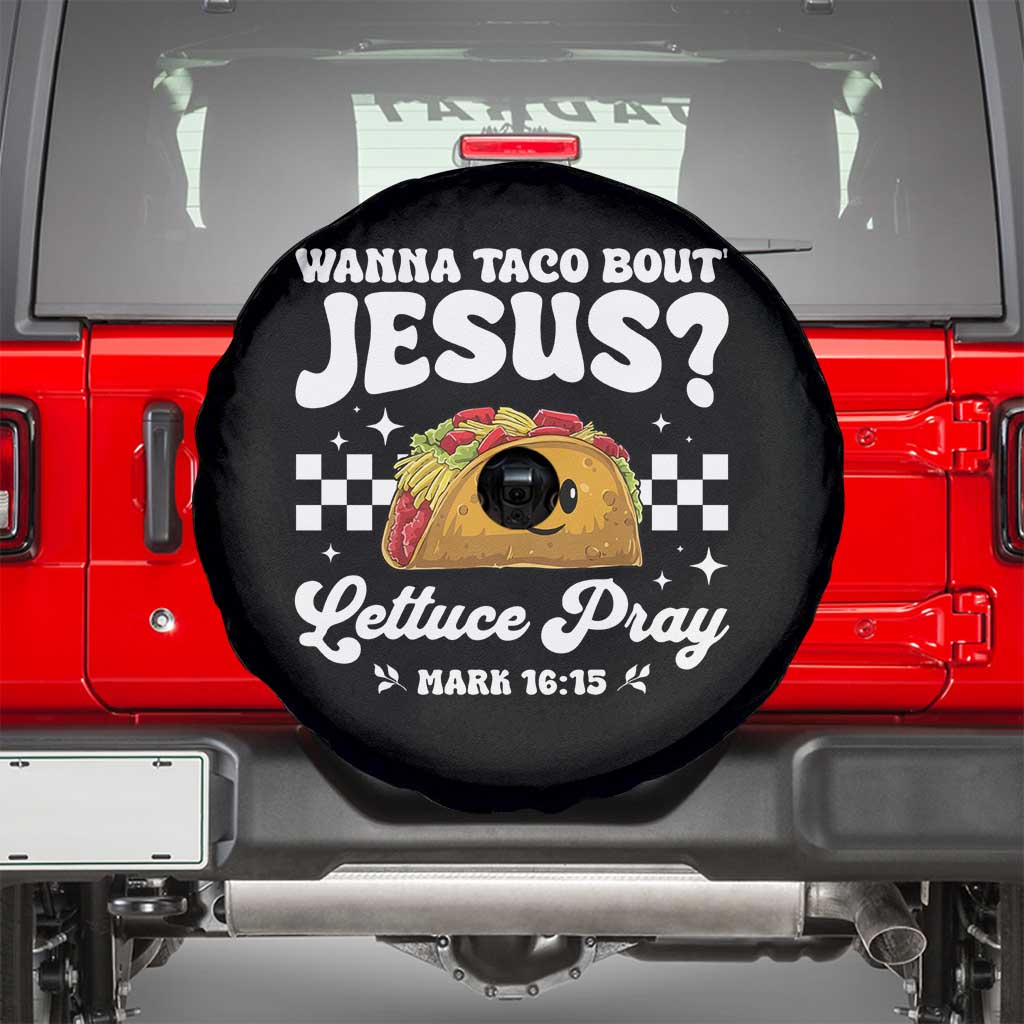 Wanna Taco Bout Jesus Cinco de Mayo Spare Tire Cover Funny Religious Christian TS10 Black Print Your Wear
