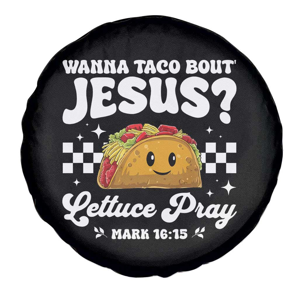 Wanna Taco Bout Jesus Cinco de Mayo Spare Tire Cover Funny Religious Christian TS10 Print Your Wear