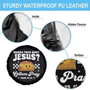 Wanna Taco Bout Jesus Cinco de Mayo Spare Tire Cover Funny Religious Christian TS10 Print Your Wear