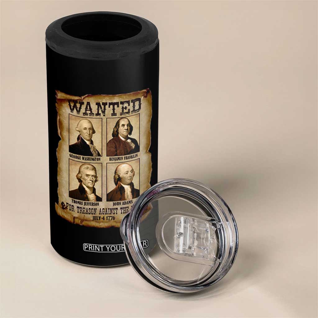 Wanted Treason Founding Fathers 1776 4 in 1 Can Cooler Tumbler 4th Of July Independence Day TS10 Print Your Wear