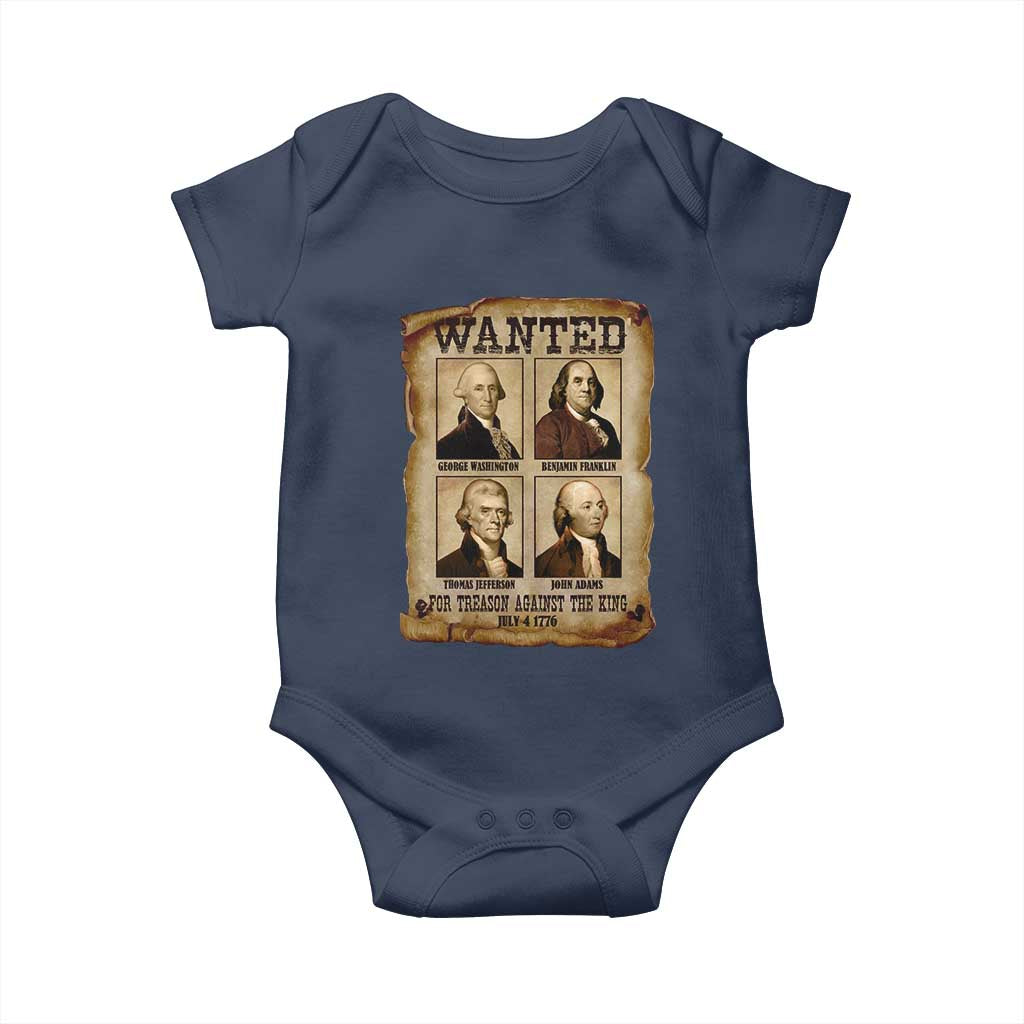 Wanted Treason Founding Fathers 1776 Baby Onesie 4th Of July Independence Day TS10 Navy Print Your Wear