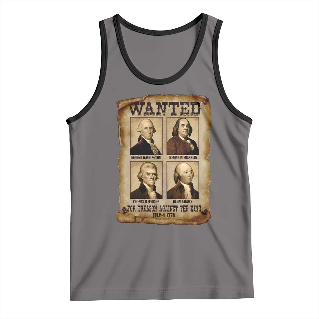 Wanted Treason Founding Fathers 1776 Tank Top 4th Of July Independence Day TS10 Deep Heather Black Print Your Wear