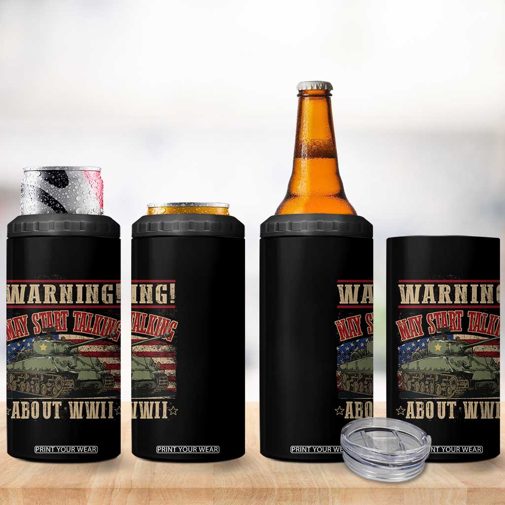 Warning May Start Talking About WWII 4 in 1 Can Cooler Tumbler American Flag Tank TS11 Print Your Wear