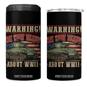 Warning May Start Talking About WWII 4 in 1 Can Cooler Tumbler American Flag Tank TS11 One Size: 16 oz Black Print Your Wear
