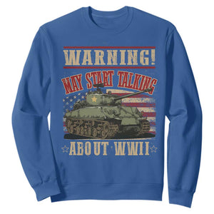 Warning May Start Talking About WWII Sweatshirt American Flag Tank TS11 Royal Blue Print Your Wear