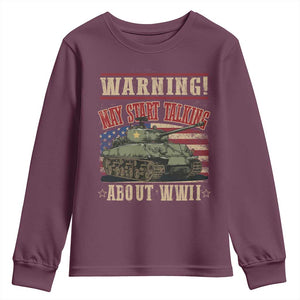 Warning May Start Talking About WWII Youth Sweatshirt American Flag Tank TS11 Maroon Print Your Wear