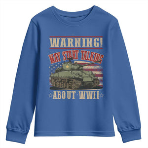 Warning May Start Talking About WWII Youth Sweatshirt American Flag Tank TS11 Royal Blue Print Your Wear