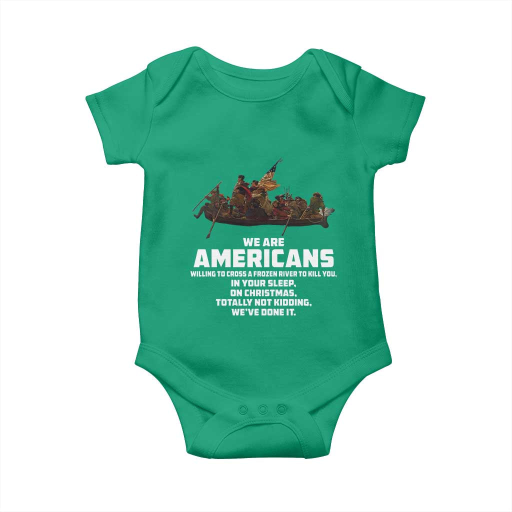 We Are Americans Funny Patriotic Baby Onesie Revolutionary War TS02 Irish Green Print Your Wear