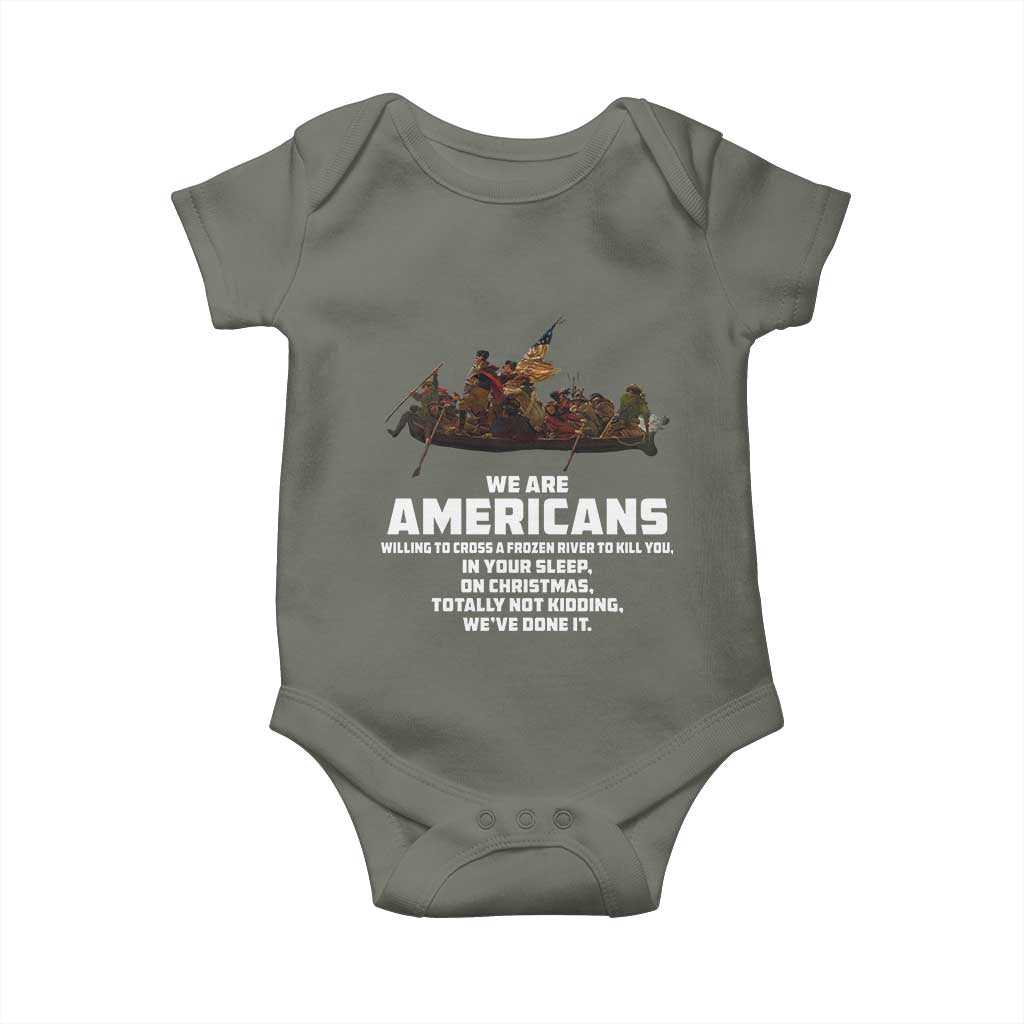 We Are Americans Funny Patriotic Baby Onesie Revolutionary War TS02 Military Green Print Your Wear