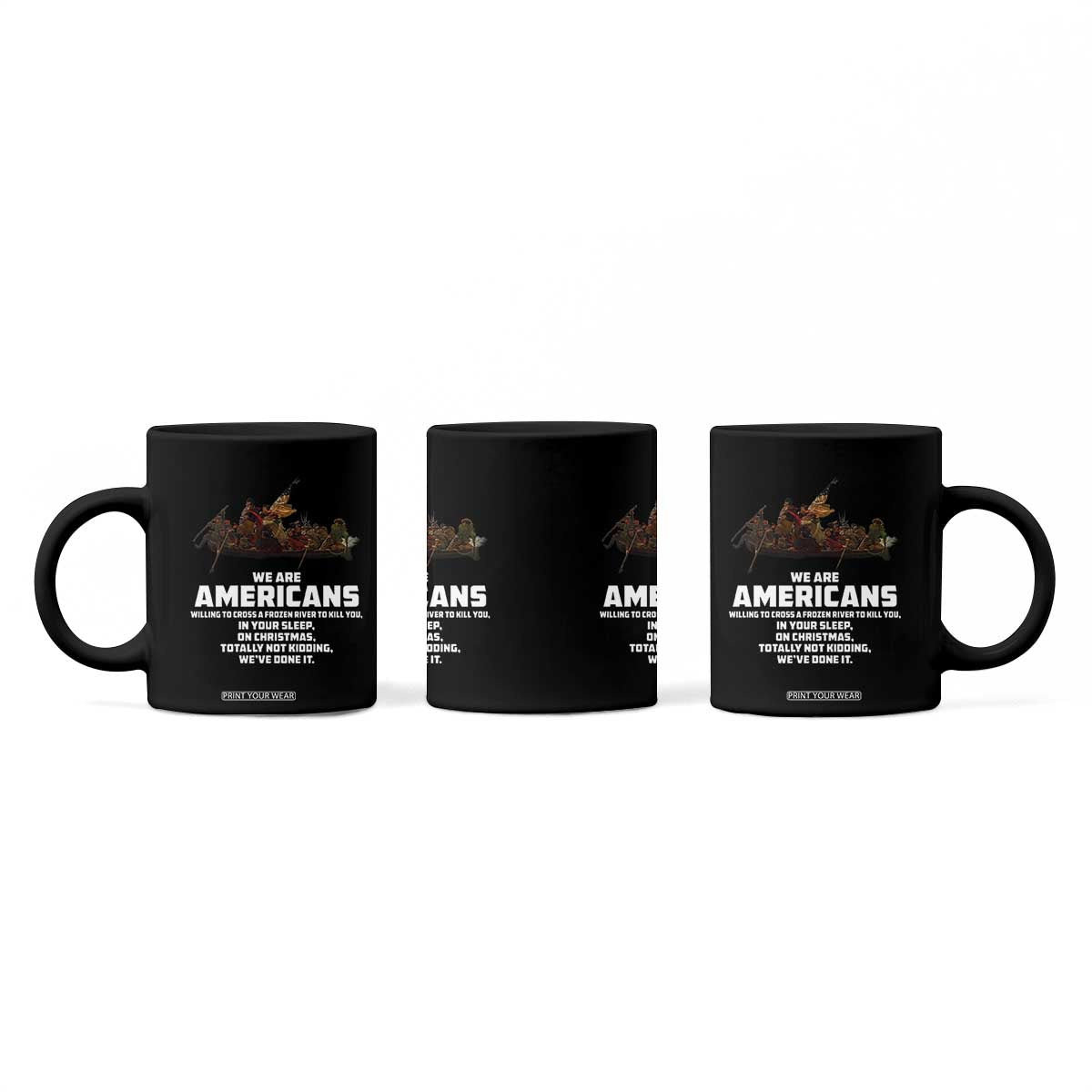 We Are Americans Funny Patriotic Coffee Mug Revolutionary War TS02 Print Your Wear