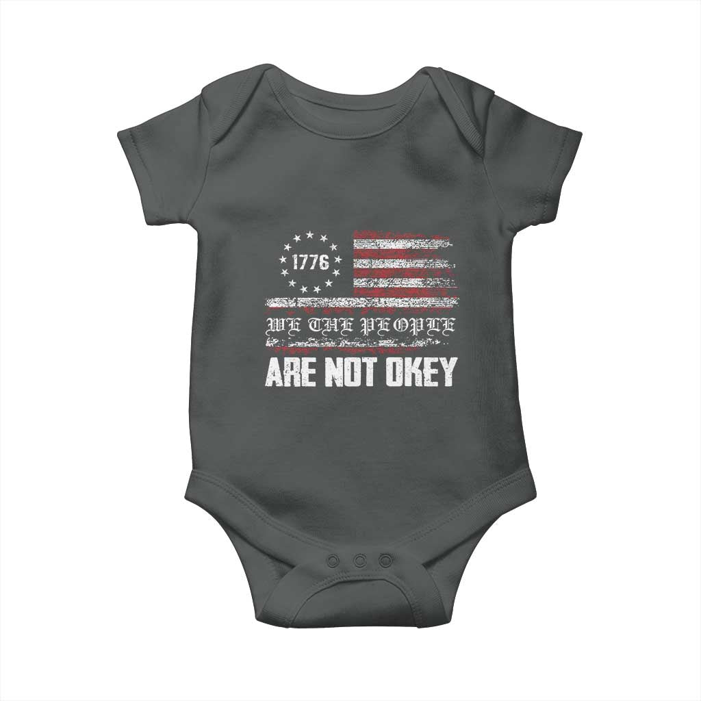 We Are Not Okay Baby Onesie US Flag We The People TS10 Dark Heather Print Your Wear