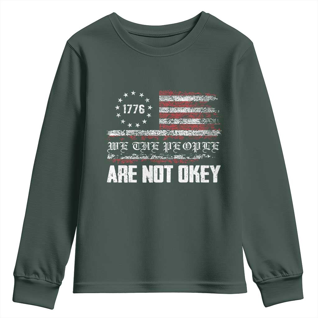 We Are Not Okay Youth Sweatshirt US Flag We The People TS10 Dark Forest Green Print Your Wear