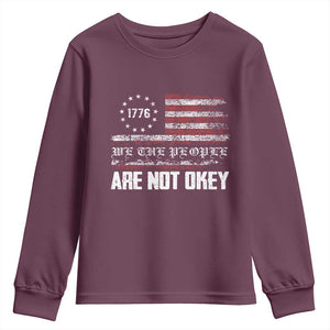 We Are Not Okay Youth Sweatshirt US Flag We The People TS10 Maroon Print Your Wear
