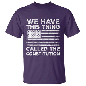 We Have This Thing Called The Constitution T Shirt Patriotic American Flag TS02 Purple Print Your Wear