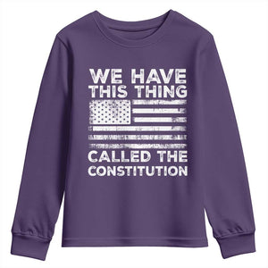We Have This Thing Called The Constitution Youth Sweatshirt Patriotic American Flag TS02 Purple Print Your Wear