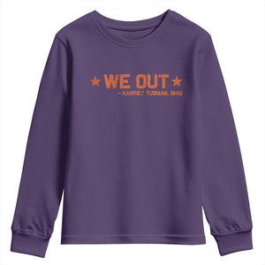 We Out Harriet Tubman Youth Sweatshirt 1849 TS10 Purple Print Your Wear