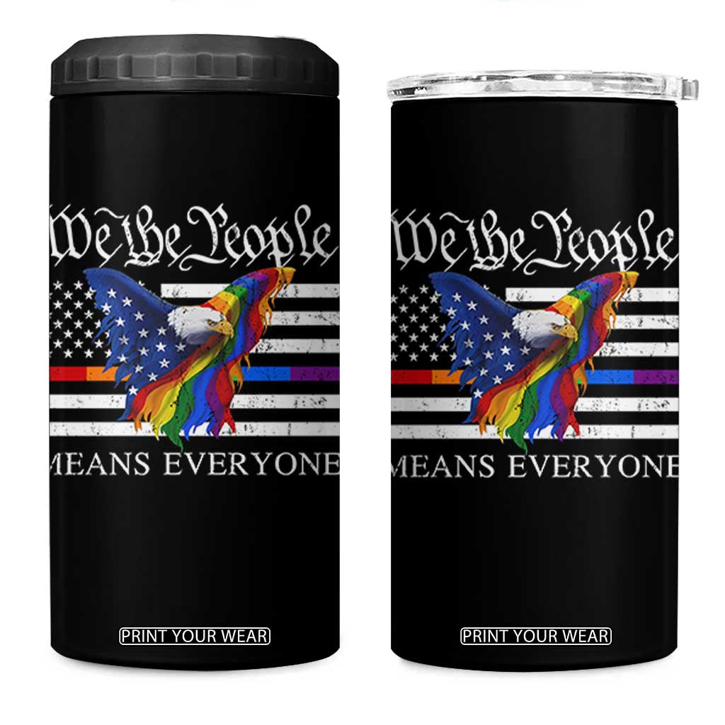 We The People Means Everyone US Constitution LGBT Pride 4 in 1 Can Cooler Tumbler Rainbow Bald Eagle TS11 One Size: 16 oz Black Print Your Wear