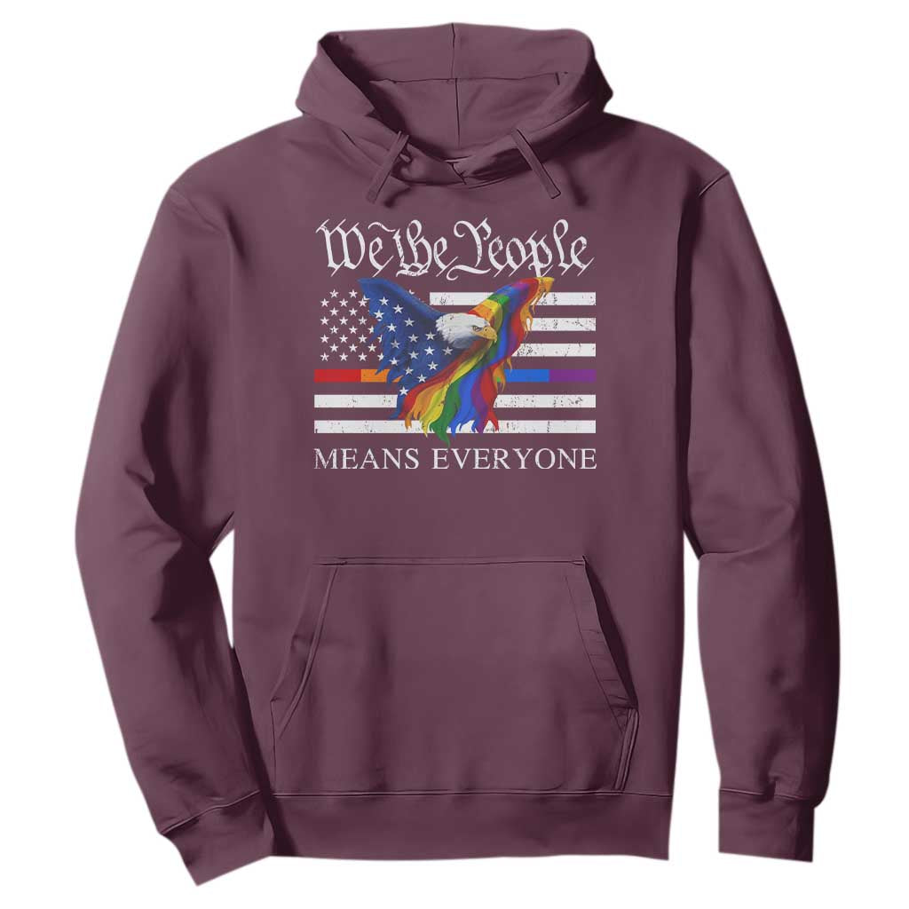We The People Means Everyone US Constitution LGBT Pride Hoodie Rainbow Bald Eagle TS11 Maroon Print Your Wear