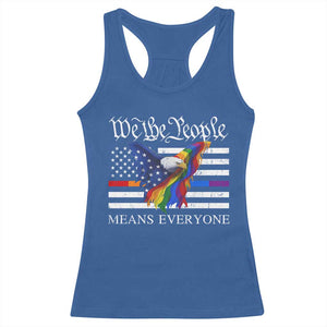 We The People Means Everyone US Constitution LGBT Pride Racerback Tank Top Rainbow Bald Eagle TS11 Royal Blue Print Your Wear