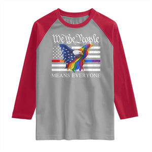 We The People Means Everyone US Constitution LGBT Pride Raglan Shirt Rainbow Bald Eagle TS11 Sport Gray Red Print Your Wear