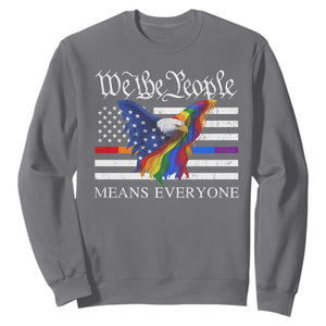 We The People Means Everyone US Constitution LGBT Pride Sweatshirt Rainbow Bald Eagle TS11 Charcoal Print Your Wear