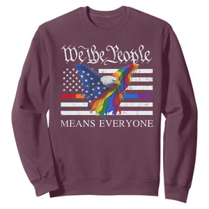 We The People Means Everyone US Constitution LGBT Pride Sweatshirt Rainbow Bald Eagle TS11 Maroon Print Your Wear