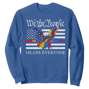 We The People Means Everyone US Constitution LGBT Pride Sweatshirt Rainbow Bald Eagle TS11 Royal Blue Print Your Wear