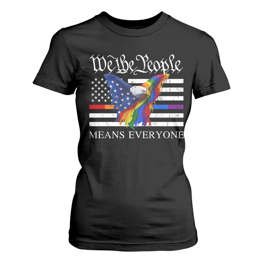 We The People Means Everyone US Constitution LGBT Pride T Shirt For Women Rainbow Bald Eagle TS11 Black Print Your Wear