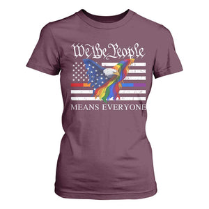 We The People Means Everyone US Constitution LGBT Pride T Shirt For Women Rainbow Bald Eagle TS11 Maroon Print Your Wear