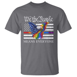 We The People Means Everyone US Constitution LGBT Pride T Shirt Rainbow Bald Eagle TS11 Charcoal Print Your Wear
