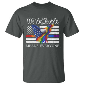 We The People Means Everyone US Constitution LGBT Pride T Shirt Rainbow Bald Eagle TS11 Dark Heather Print Your Wear