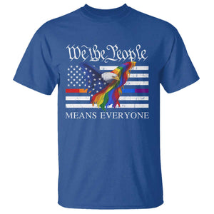 We The People Means Everyone US Constitution LGBT Pride T Shirt Rainbow Bald Eagle TS11 Royal Blue Print Your Wear