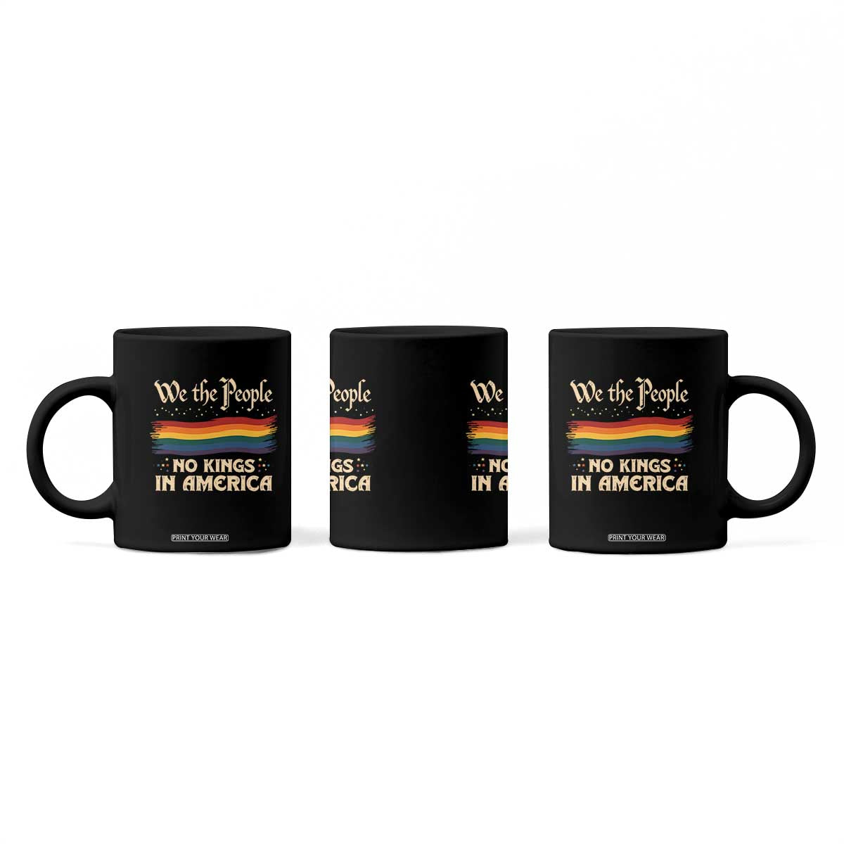 We The People No Kings In America Coffee Mug Pride Month LGBTQ TS10 Print Your Wear