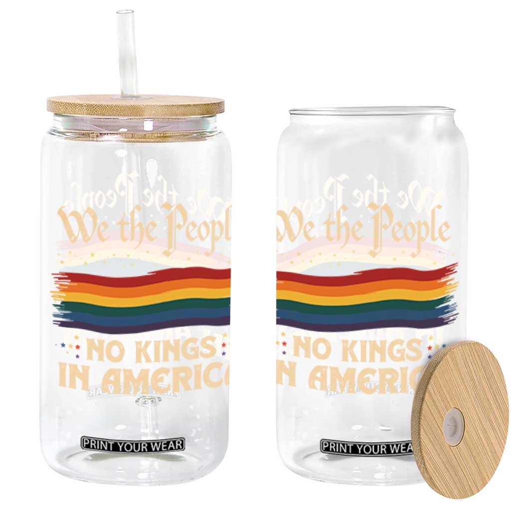We The People No Kings In America Glass Can Pride Month LGBTQ TS10 Black Print Your Wear