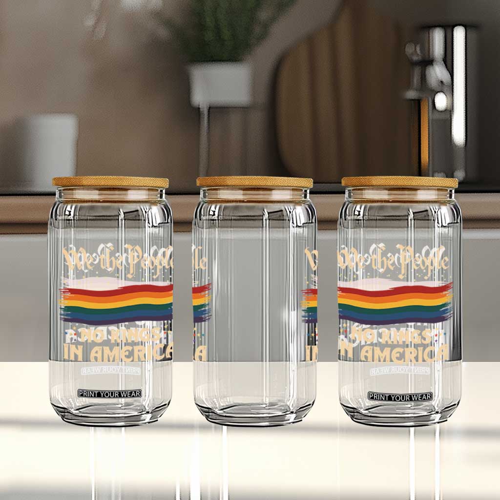 We The People No Kings In America Glass Can Pride Month LGBTQ TS10 Print Your Wear