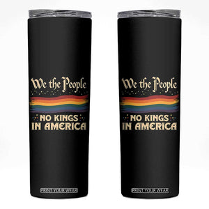 We The People No Kings In America Skinny Tumbler Pride Month LGBTQ TS10 Black Print Your Wear