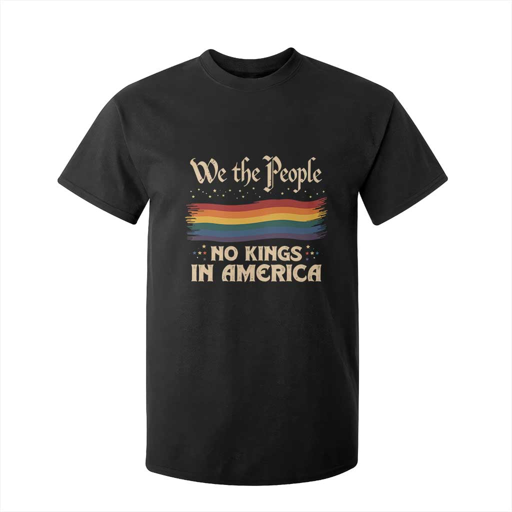 We The People No Kings In America T Shirt For Kid Pride Month LGBTQ TS10 Black Print Your Wear