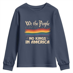We The People No Kings In America Youth Sweatshirt Pride Month LGBTQ TS10 Navy Print Your Wear