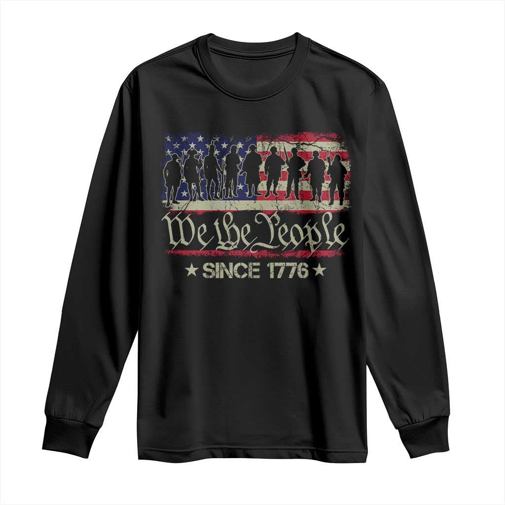 We The People Since 1776 Long Sleeve Shirt 250 Years America Anniversary Vintage American Flag TS11 Black Print Your Wear