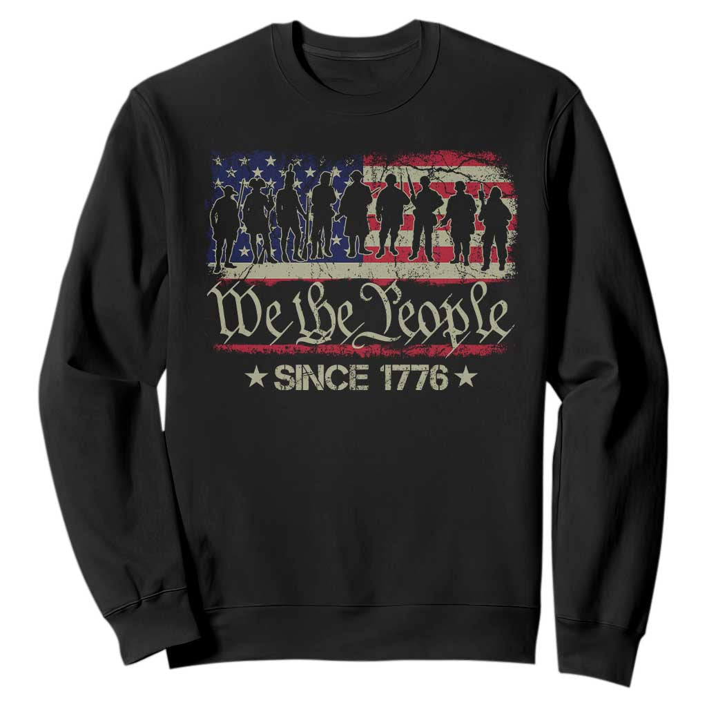 We The People Since 1776 Sweatshirt 250 Years America Anniversary Vintage American Flag TS11 Black Print Your Wear