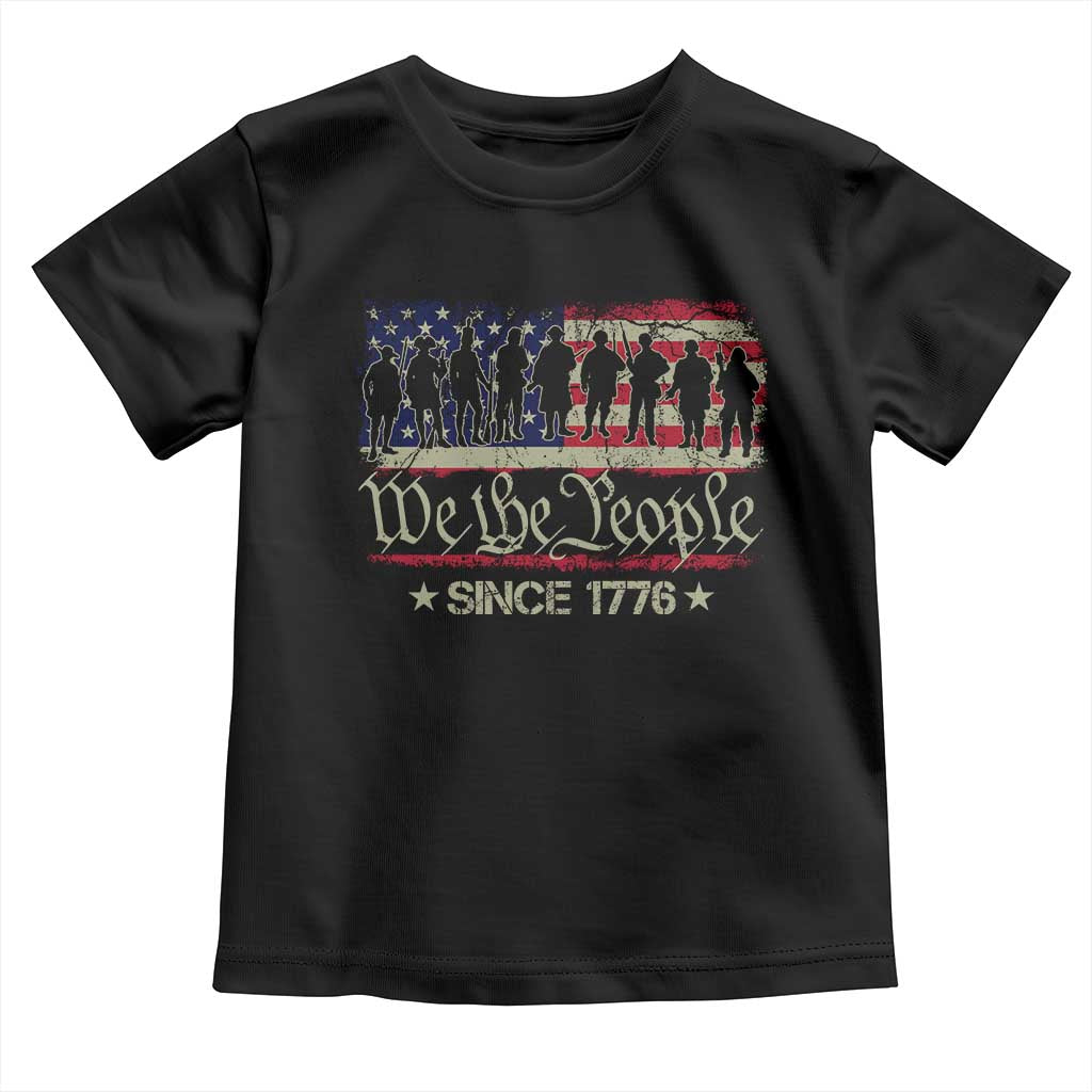 We The People Since 1776 Toddler T Shirt 250 Years America Anniversary Vintage American Flag TS11 Black Print Your Wear