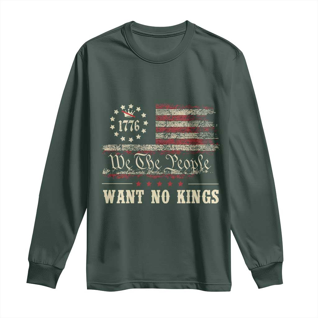 We The People Want No Kings Long Sleeve Shirt Retro June 14th Vintage 1776 Flag Patriotic TS02 Dark Forest Green Print Your Wear